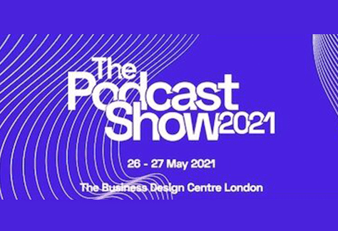  The Podcast Show 2021 Announced for May