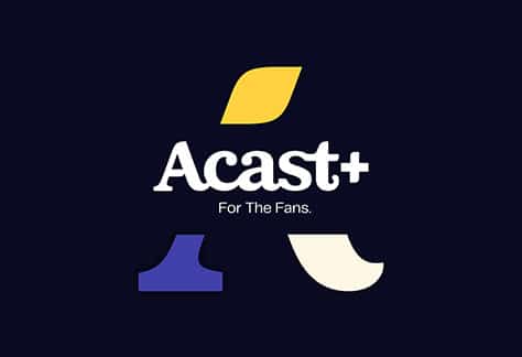 Acast Announces New Service for Podcast Monetization