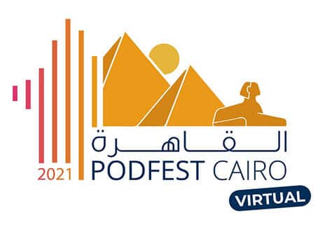  PodFest Cairo 2021 Convenes on Zoom