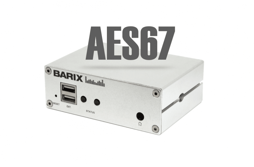  Barix to Offer AES67 Training With IP Audio Devices