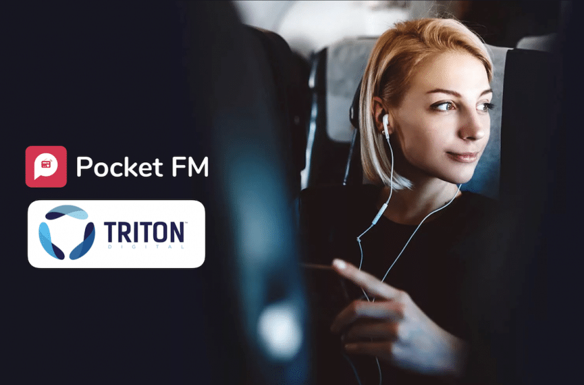  Triton Digital Partners With Pocket FM