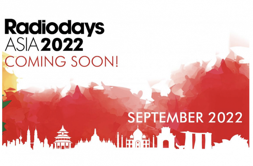  Radiodays Asia 2022 is on track