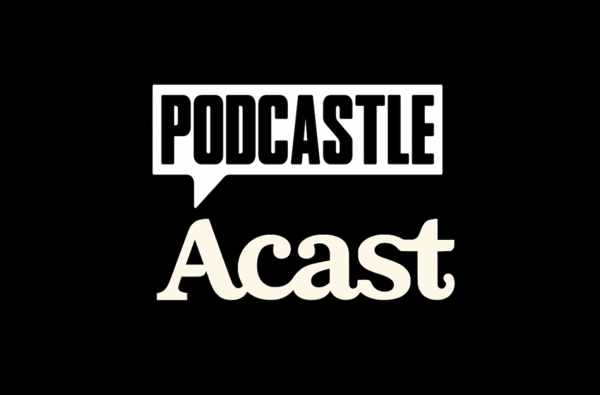  Acast partners with Podcastle to offer recording, editing services
