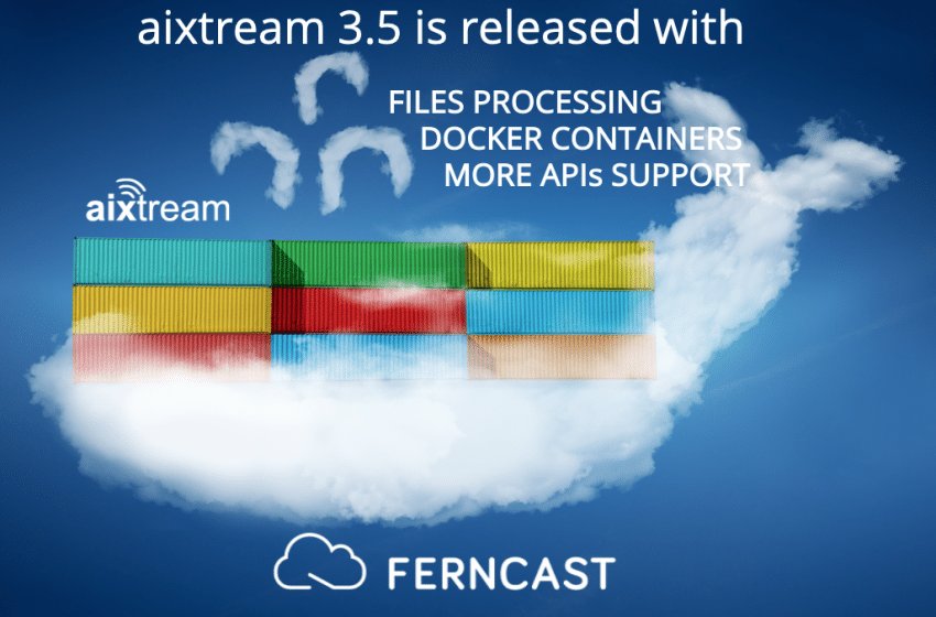  Ferncast releases aixtream 3.5 software