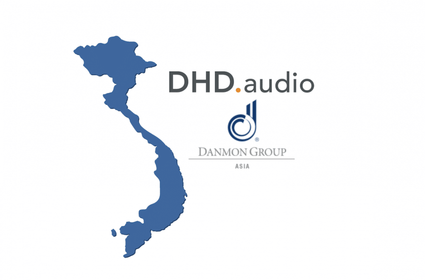  DHD.audio appoints Danmon Asia exclusive distributor for Vietnam 