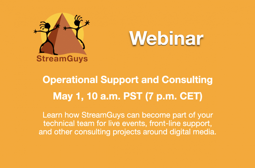  StreamGuys to host streaming operations support webinar